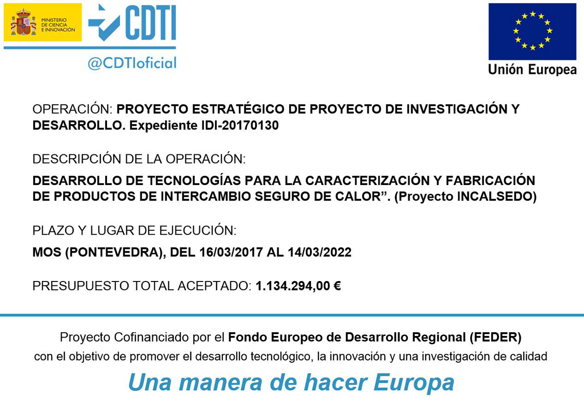 Proyecto de I+D: DESARROLLO DE TECNOLOGÍAS PARA LA CARACTERIZACIÓN Y FABRICACIÓN DE PRODUCTOS DE INTERCAMBIO SEGURO DE CALOR